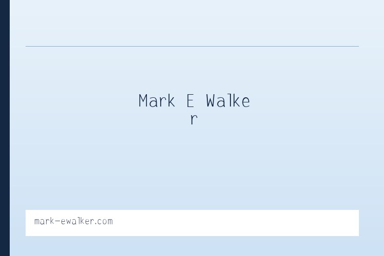 Mark E Walker 列表图